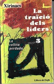 Lluis Maria Xirinacs. La traicio dels liders. portada 3. Antoni Tapies.