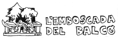 L'emboscada del Balcó. L'emboscada del Balcó.