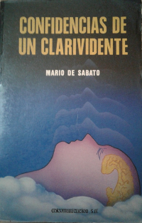 Mario de Sábato. Confidencias de un clarividente (Confidències d'un clarivident). Portada en castellà.